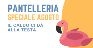 SPECIALE AGOSTO